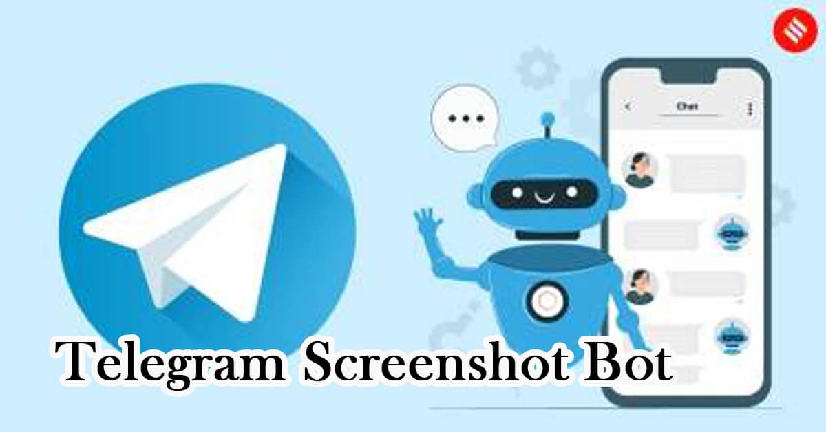Best 5 Telegram Screenshot Bot